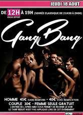 JEUDI GANG BANG (ouvert à MIDI)