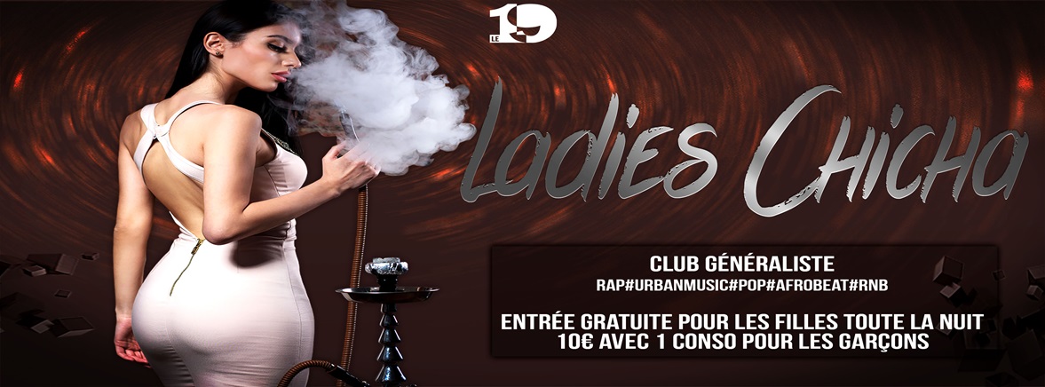 OFFRE: CHICHA 10€ pour les filles sur présentation flyer flyer