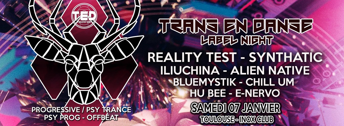Trans En Danse Label Night. Reality Test I Synthatic I Iliuchina flyer