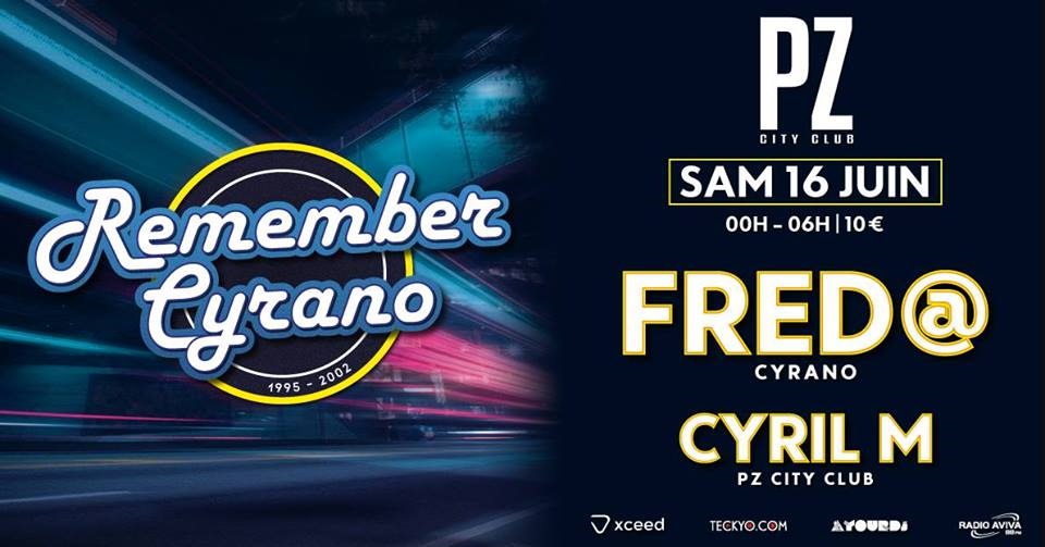Remember Cyrano FRED@ PZ City Club flyer