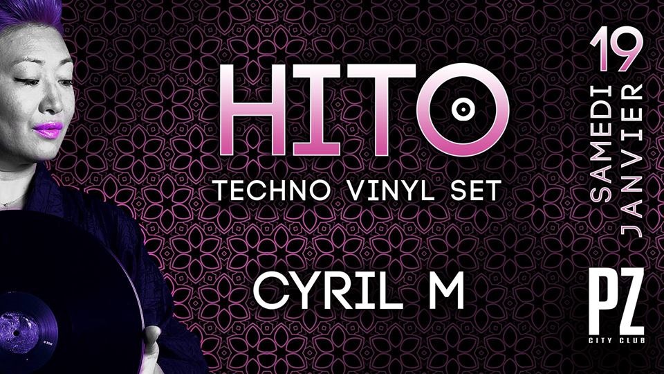 HITO "Techno Vinyl Set"@PZ city club flyer