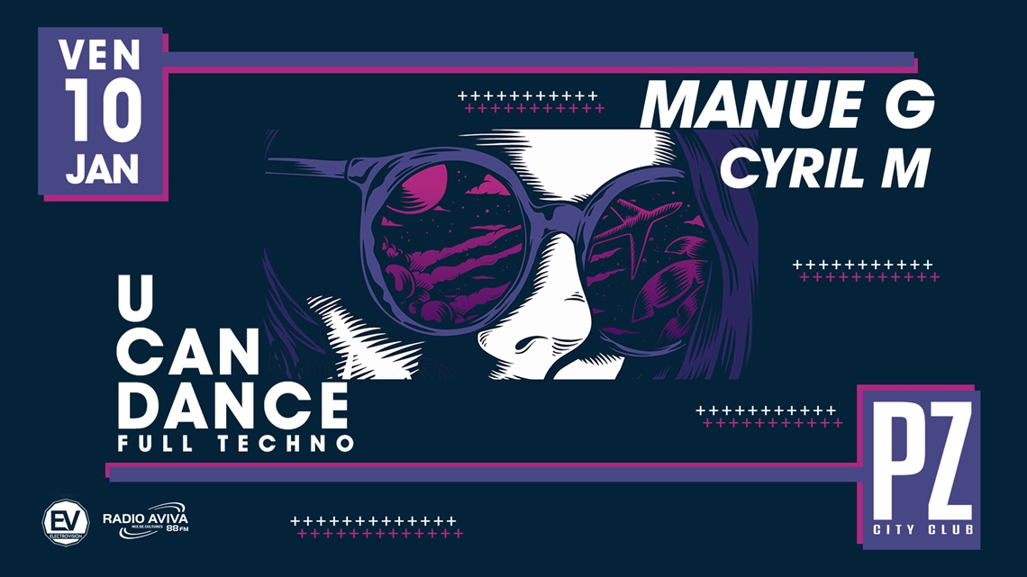 U CAN DANCE : Manue G @PZ city club flyer