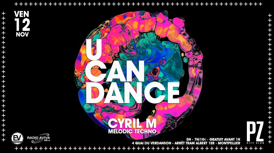 U CAN DANCE x Cyril M x PZ city club flyer