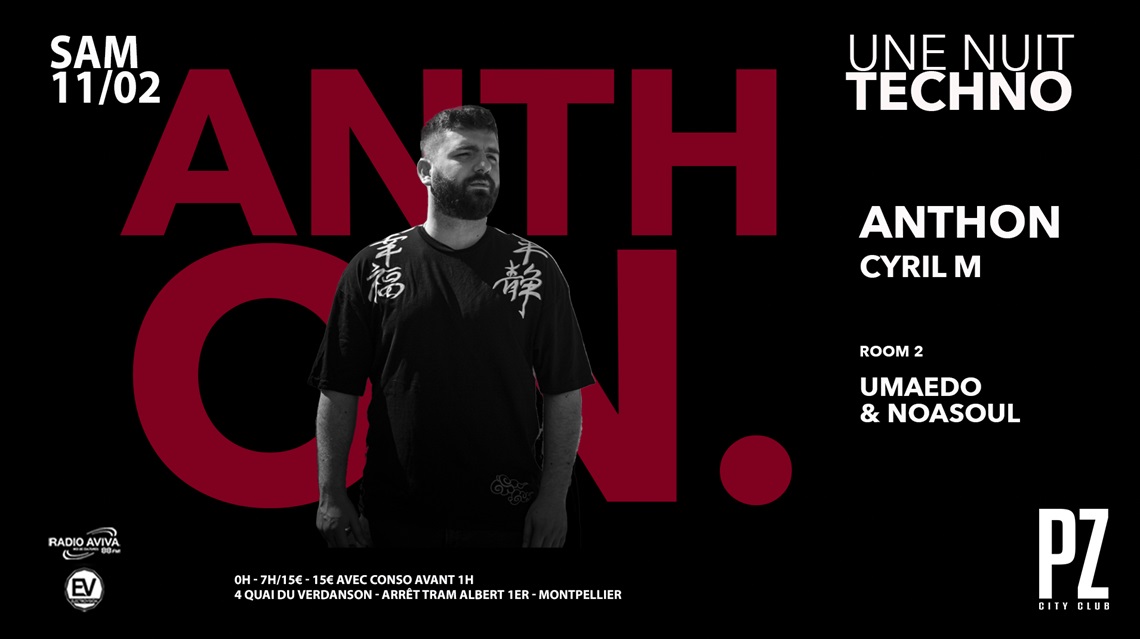 Une Nuit Techno x ANTHON x Cyril M x Umaedo x Noasoul x PZ city club flyer