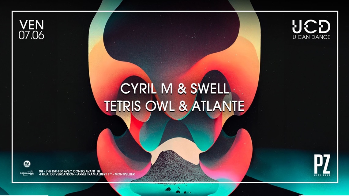 U CAN DANCE X CYRIL M & SWELL X TETRIS OWL & ATLANTE X PZ CITY CLUB flyer